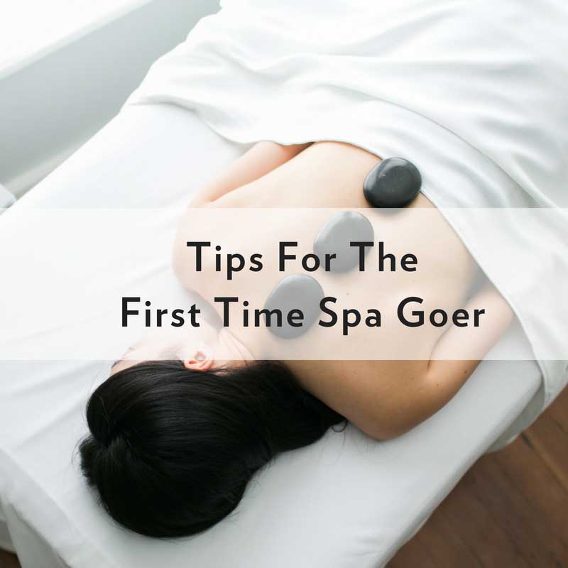 Tips for the First Time Spa Goer
