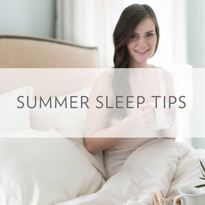 Summer Sleep – Sleep Cool in the Heat of Summer